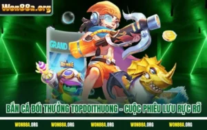 Bắn cá đổi thưởng topdoithuong