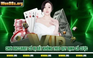 Chơi baccarat có bị bắt không
