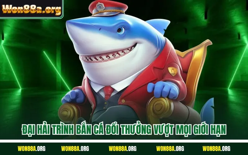 Đại hải trình bắn cá đổi thưởng