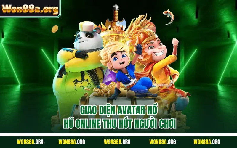 Giao diện avatar nổ hũ online thu hút người chơi
