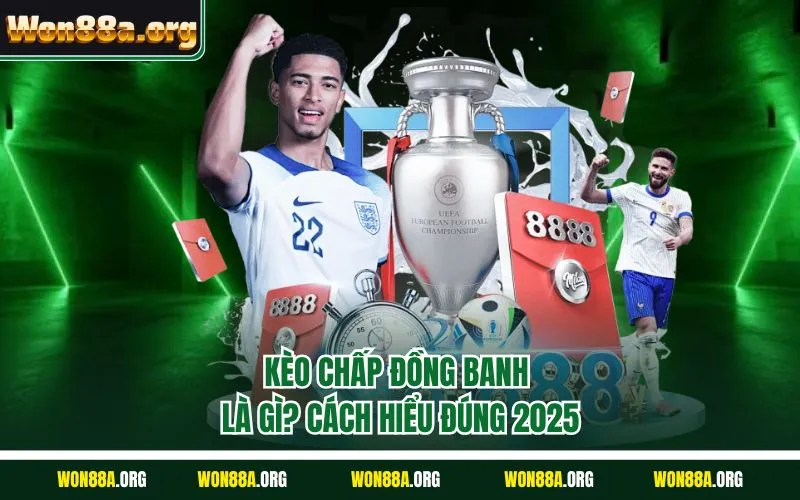 Kèo chấp đồng banh là gì