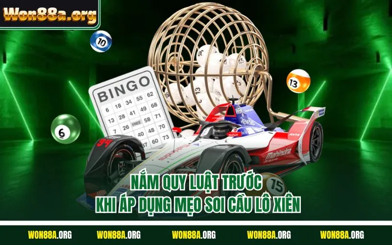 Nắm quy luật trước khi áp dụng mẹo soi cầu lô xiên