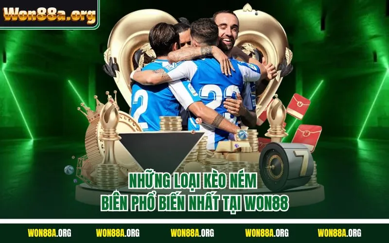 Những loại kèo ném biên phổ biến nhất tại WON88