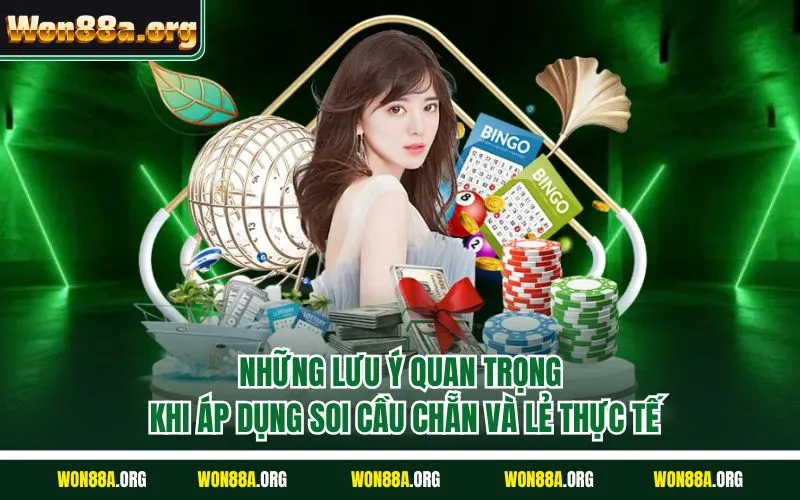 Những lưu ý quan trọng khi áp dụng soi cầu chẵn và lẻ thực tế