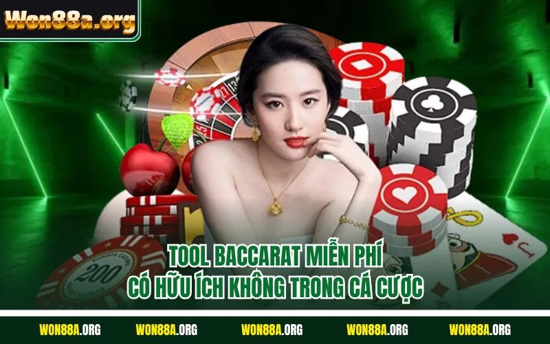 Tool baccarat miễn phí có hữu ích không