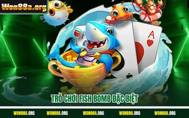 Trò chơi fish bomb đặc biệt